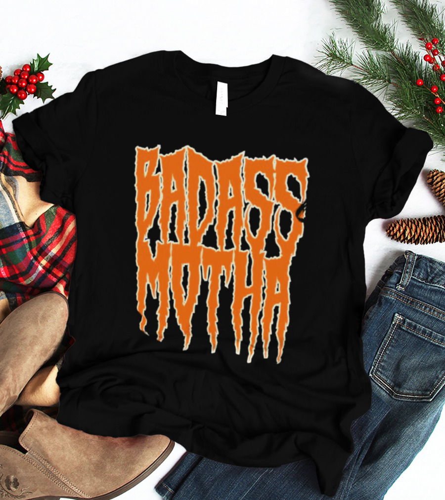 Badass Motha Urban Slang T-Shirt