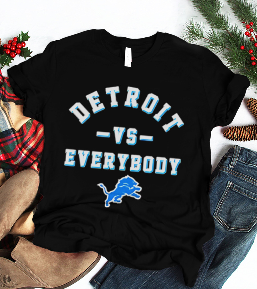 Detroit Lions Vs Everybody 2026 T-Shirt