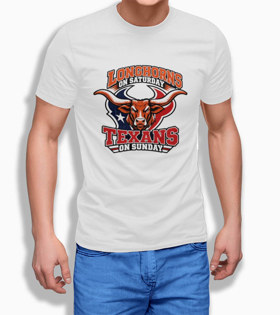 Longhorns On Saturday Texans On Sunday Football Fans T-Shirt