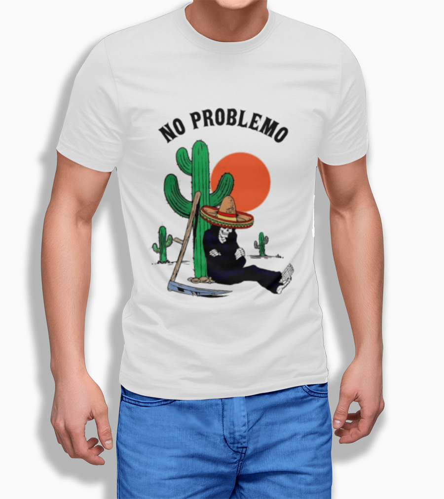No Problemo Grim Reaper Sombrero Cactus Sunset Mexico T-Shirt