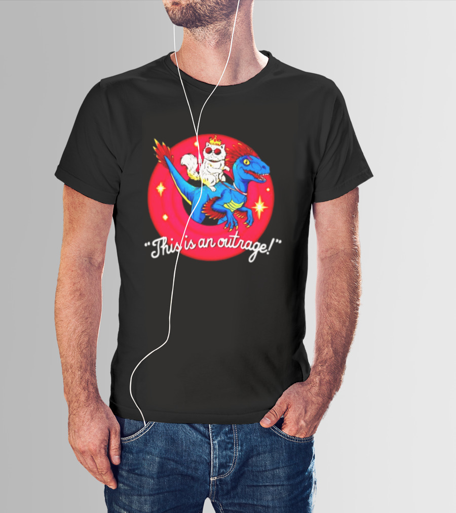 Cat In Crown And Sunglasses Riding Raptor This Is An Outrage T-Shirt