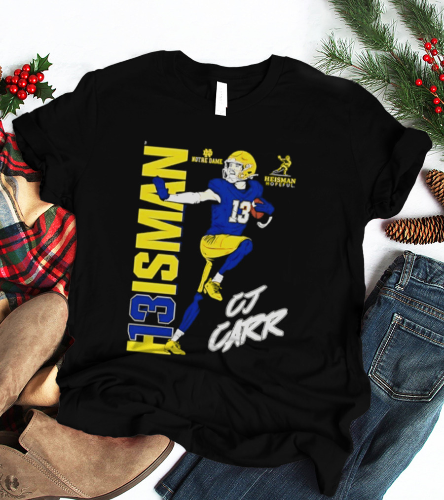 Notre Dame Football CJ Carr Heisman 13 NCAA T-Shirt