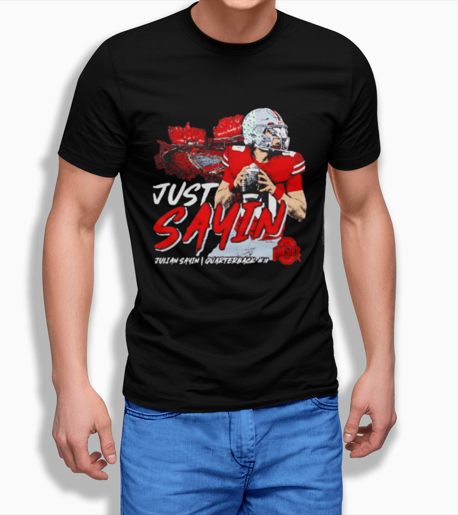 Ohio State Buckeyes Football Quarterback Just Sayin 10 T-Shirt