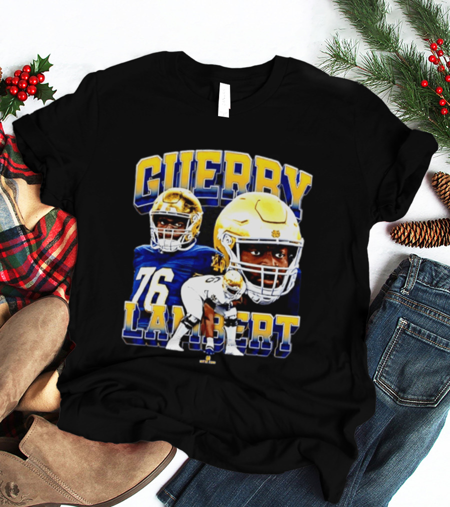 Guerby Lambert 76 Notre Dame NCAA Football Player T-Shirt