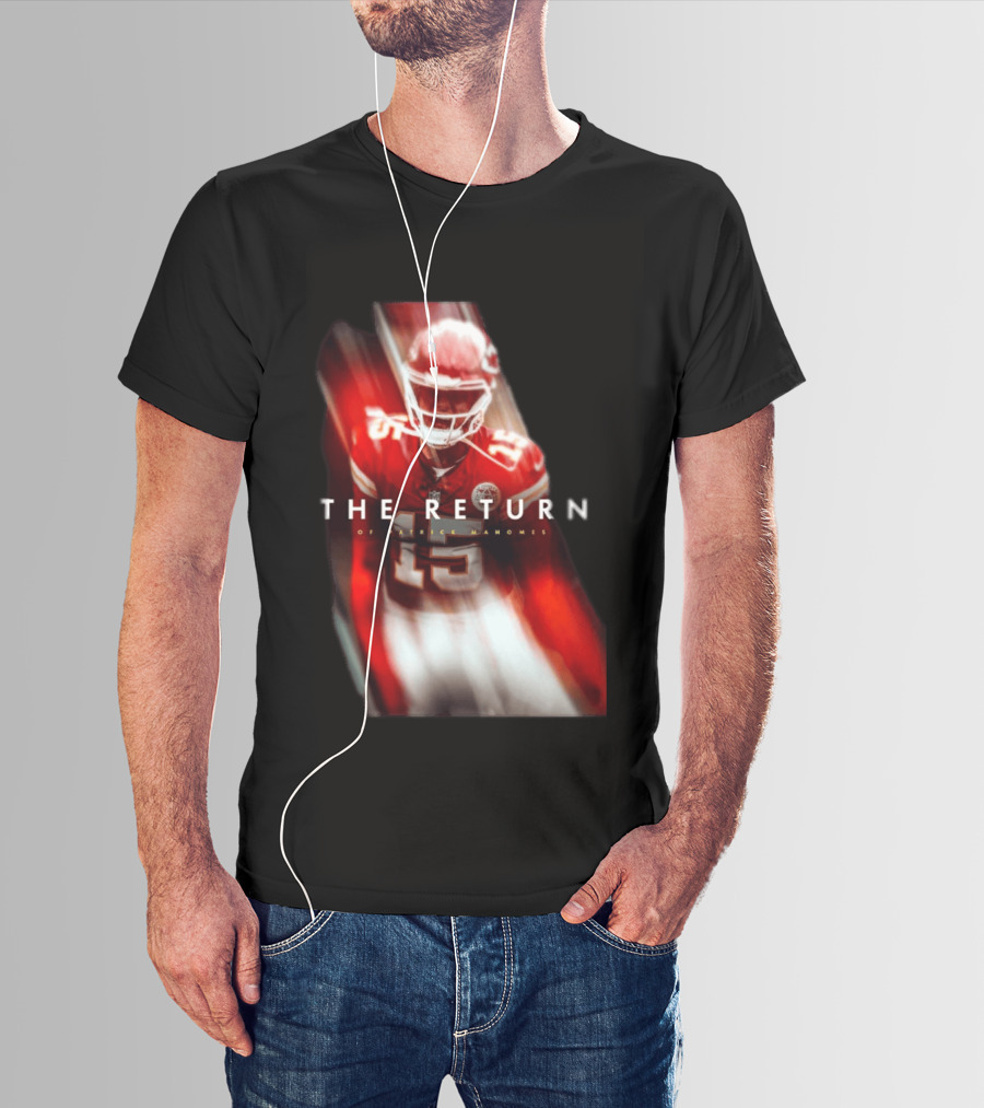 Patrick Mahomes The Return Kansas City Chiefs 15 NFL 2026 Seasons T-Shirt