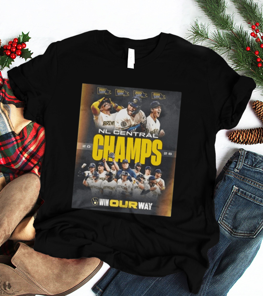 Brewers NL Central Champs 2026 Win Our Way T-Shirt
