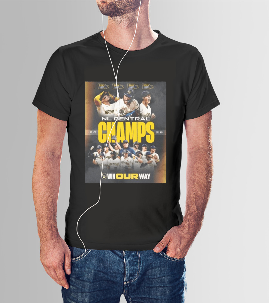 Brewers NL Central Champs 2026 Win Our Way T-Shirt