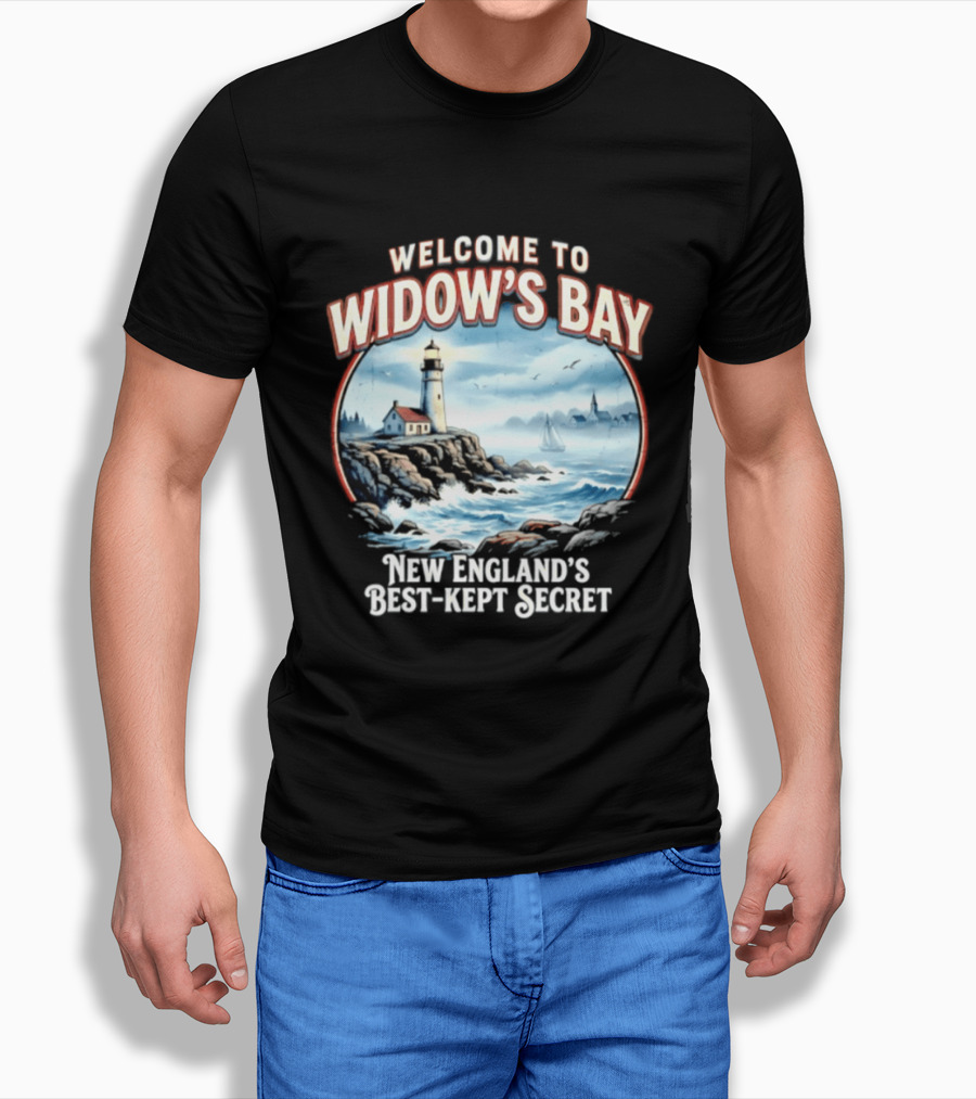 Welcome To Widow's Bay New England's Best Kept Secret Lighthouse Coastal Scene T-Shirt