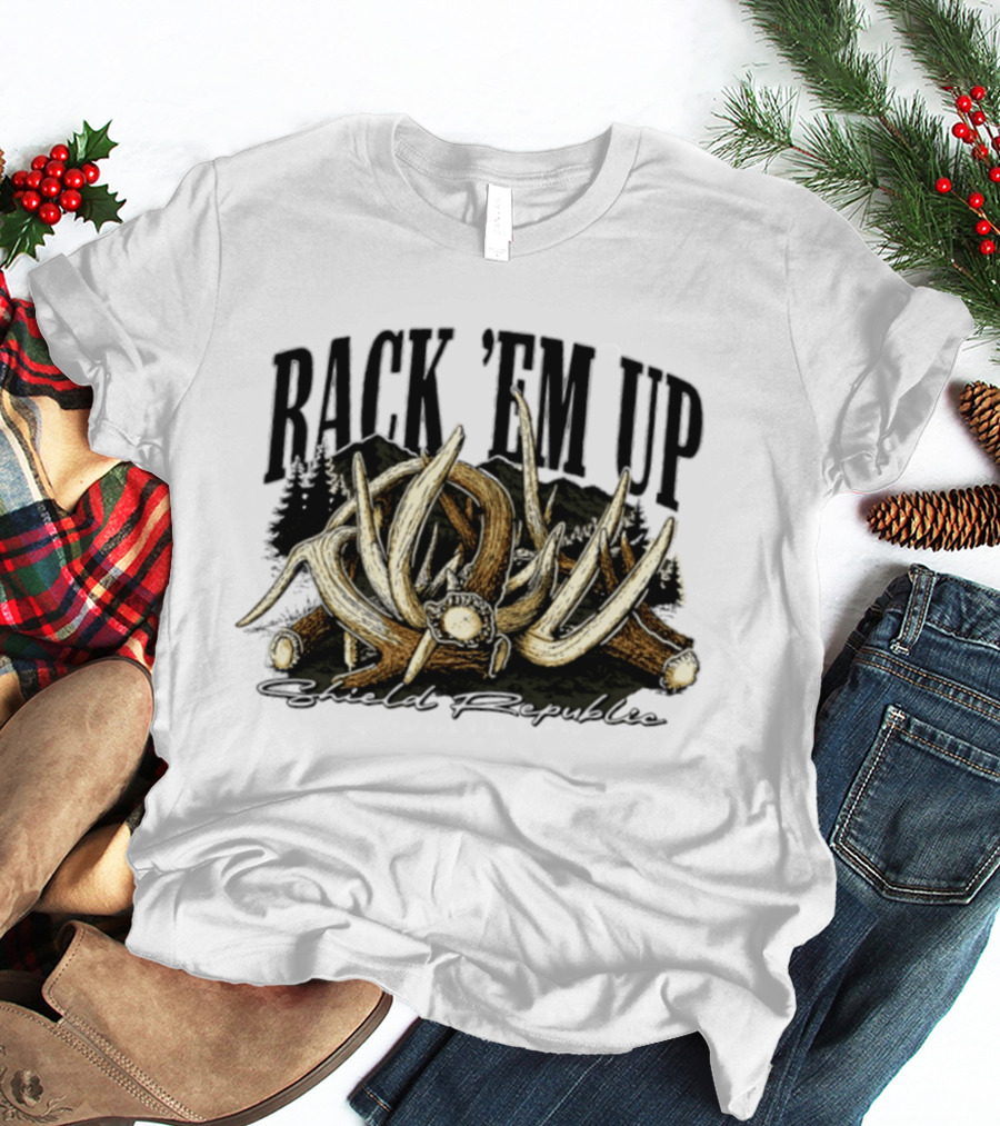 Rack 'Em Up Deer Antlers Hunting Shield Republic T-Shirt