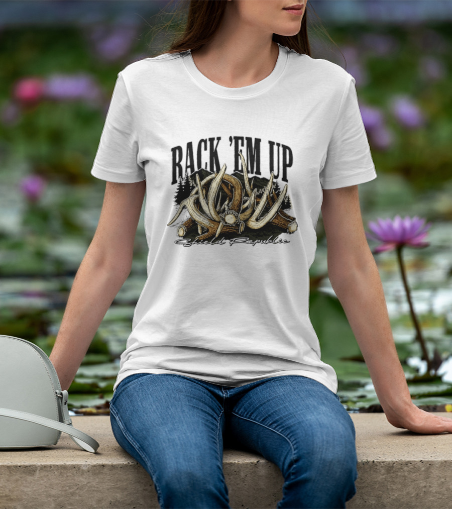 Rack 'Em Up Deer Antlers Hunting Shield Republic T-Shirt