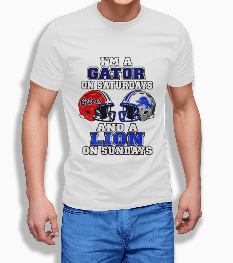 I'm A Gator On Saturdays And A Lion On Sundays Football Helmets T-Shirt
