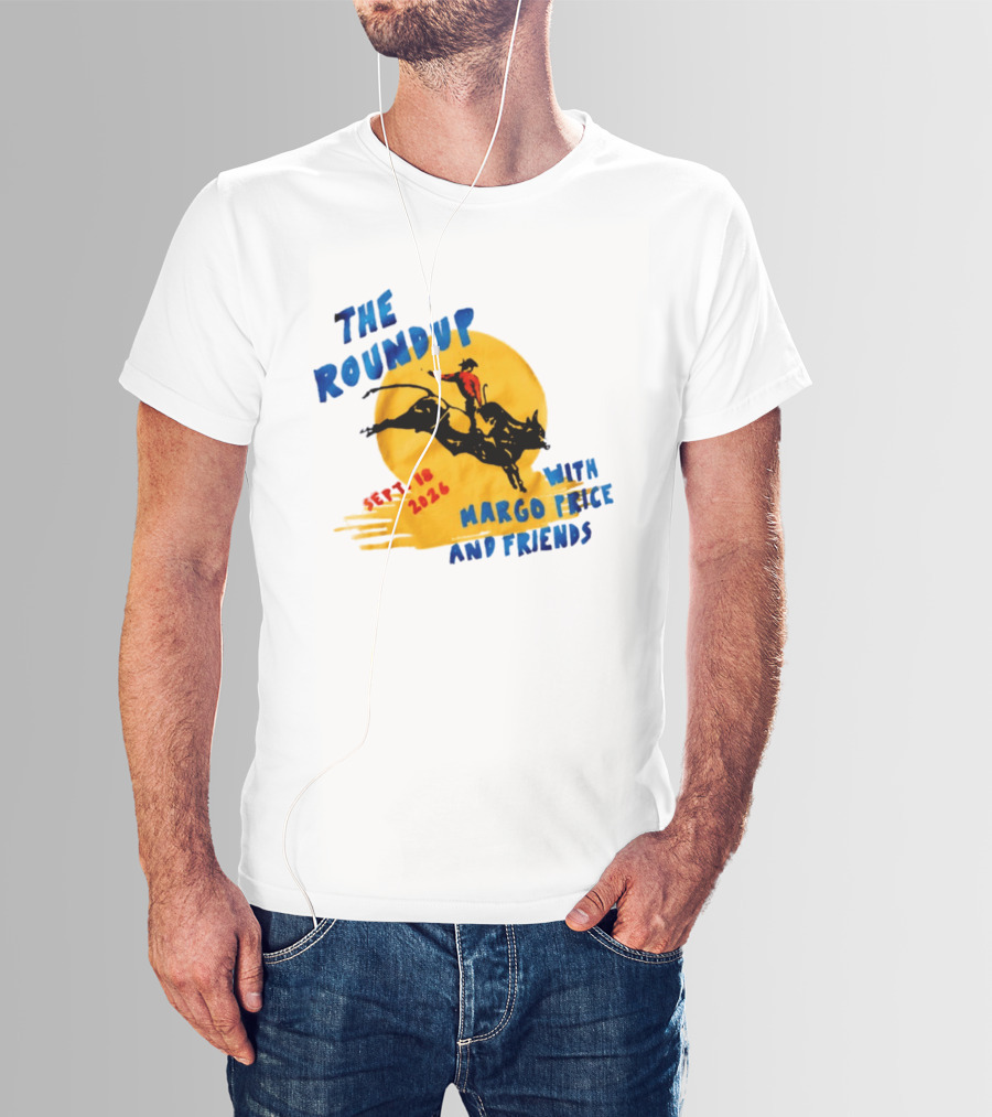 The Roundup Sept 18 2026 Margo Price And Friends Cowboy Riding Bull T-Shirt