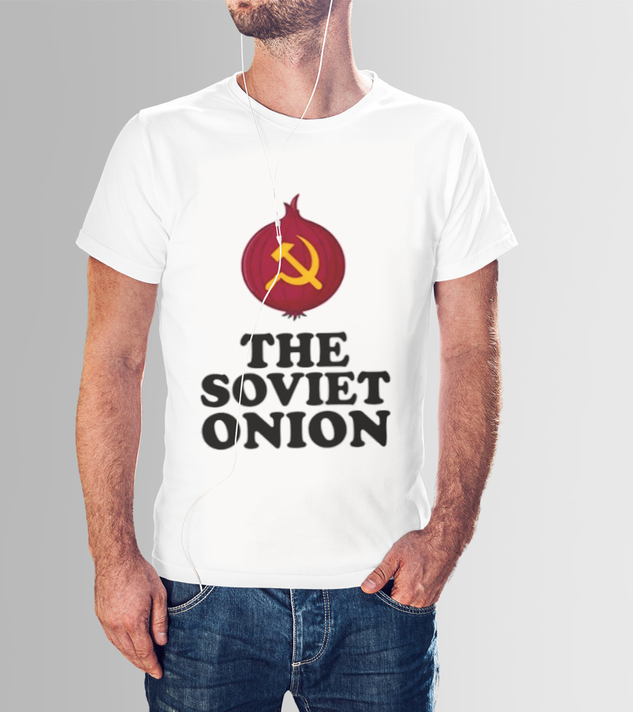 The Soviet Onion Communism USSR Pun Political Humor Hammer Sickle T-Shirt