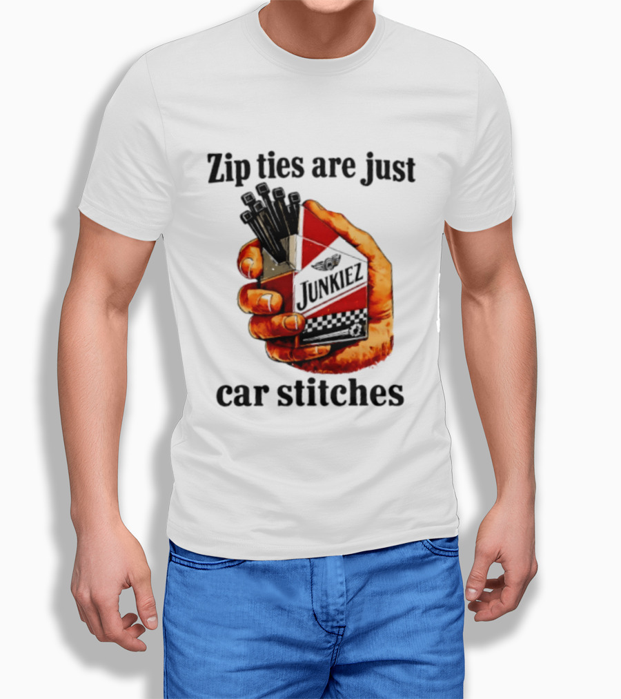 Zip Ties Are Just Car Stitches JunkieZ Pack Hand Mechanic Humor T-Shirt
