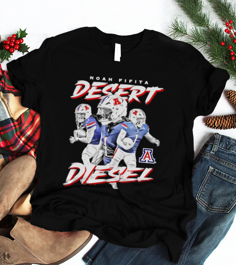 Noah Fifita Desert Diesel Arizona Wildcats NCAA Football T-Shirt