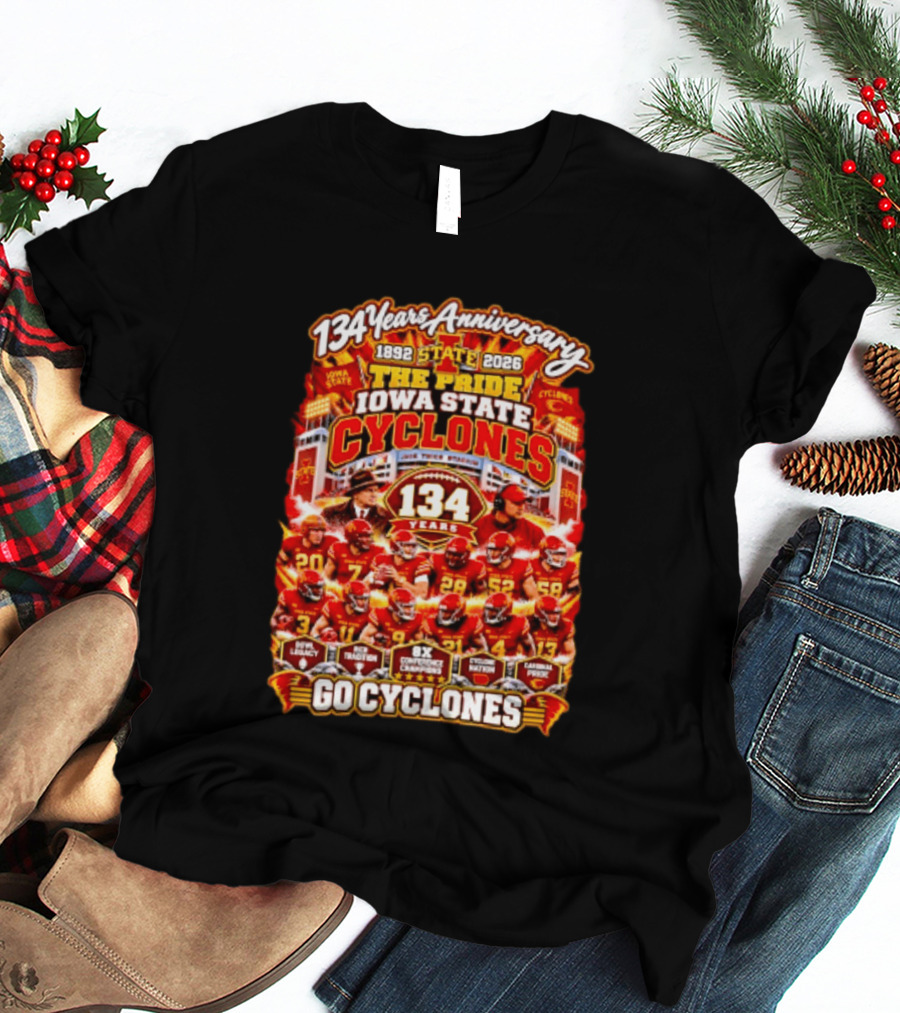 134 Years Anniversary 1892 2026 The Pride Iowa State Cyclones 8x Conference Champions Loyal Proud Go Cyclones T-Shirt