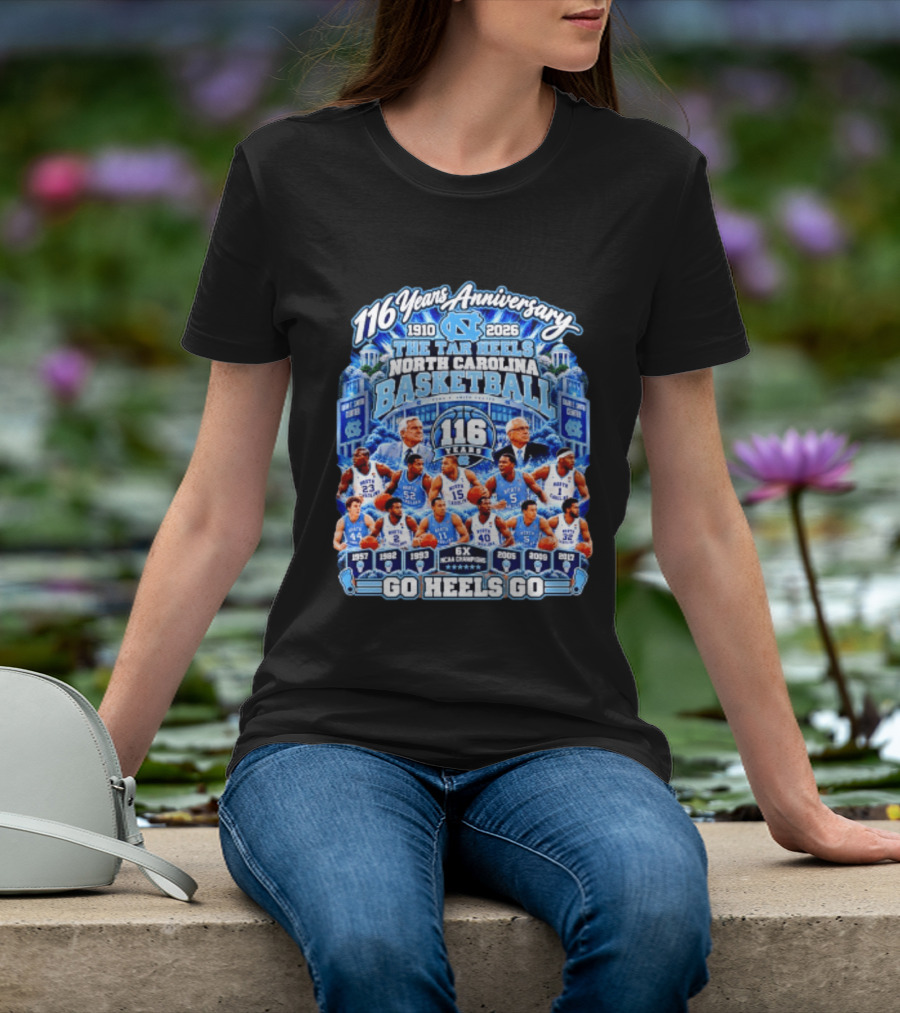 North Carolina Tar Heels Basketball 116 Years Anniversary 1910 2026 Go Heels Go T-Shirt