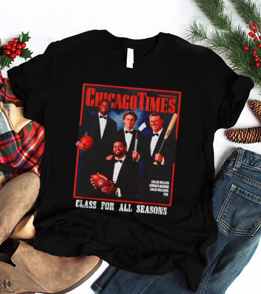 Chicago Times September 2023 Caleb Wilson Conner Bedard Caleb Williams Football Bat Sports Class Season T-Shirt