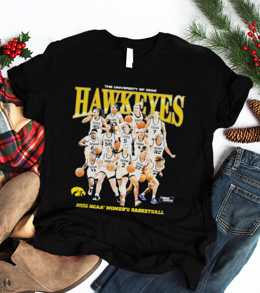 The University Of Iowa Hawkeyes 2026 NCAA Women's Basketball Team Players T-Shirt