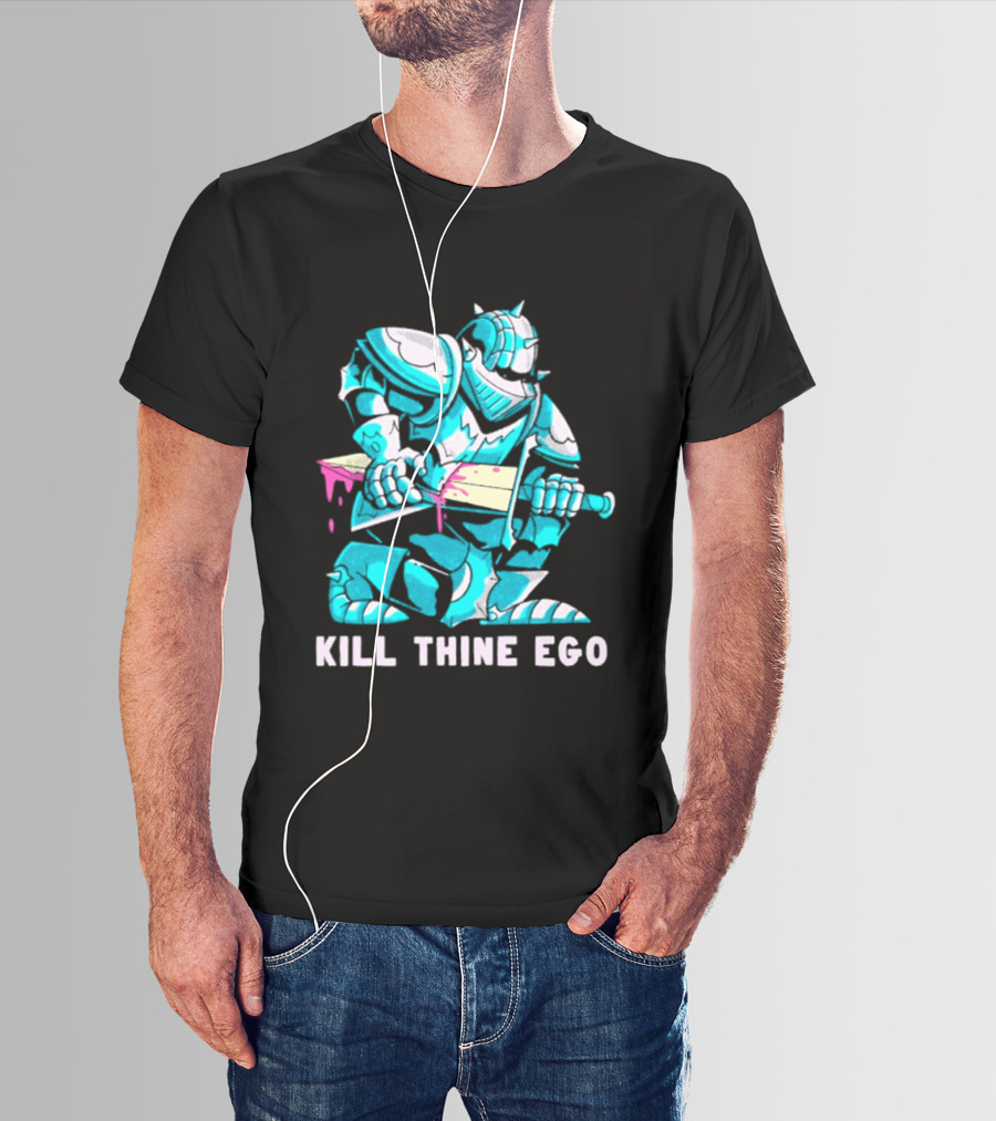 Kill Thine Ego Knight Stoicism Sword Philosophy Armor T-Shirt