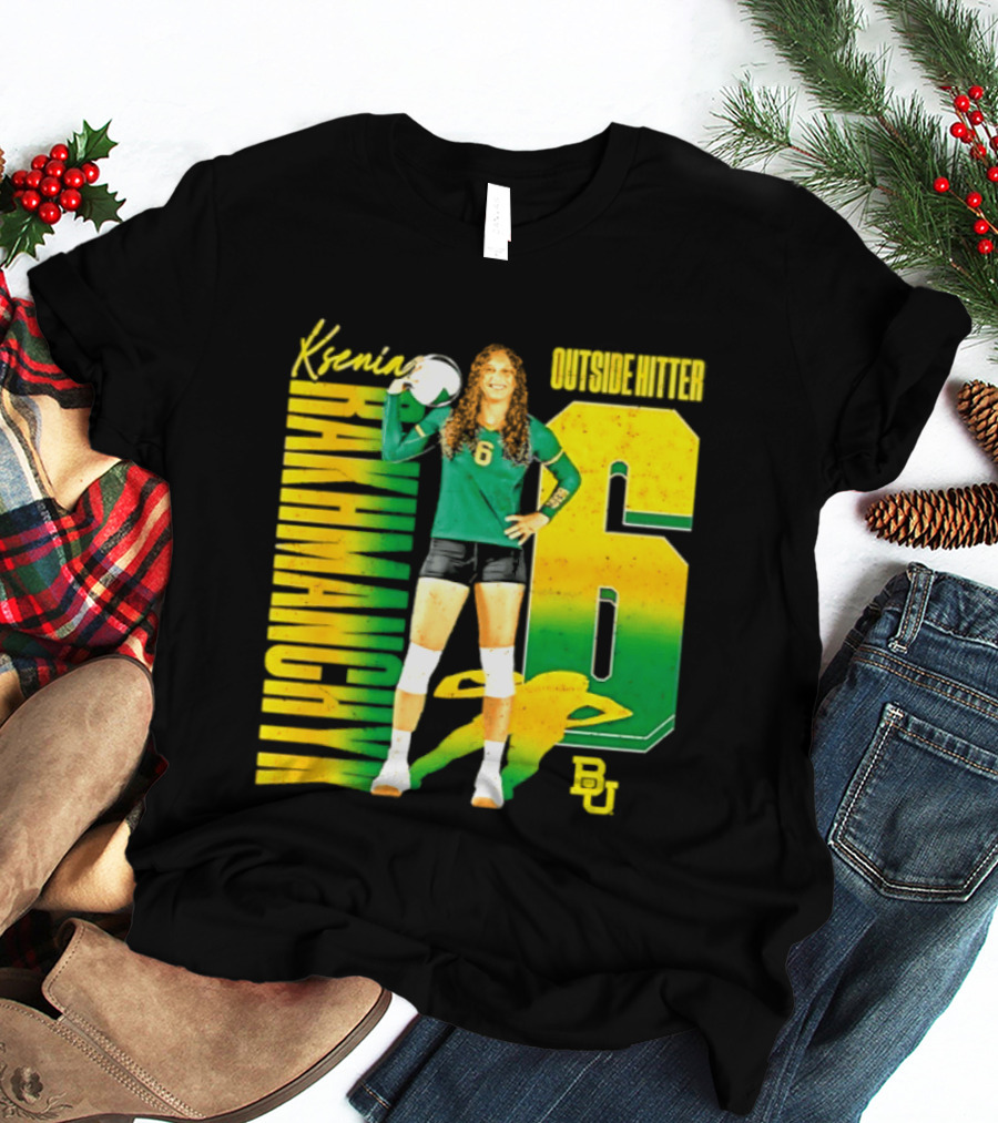 Kseniya Rakhmanchyk Outside Hitter 6 Baylor Bears Volleyball Player T-Shirt