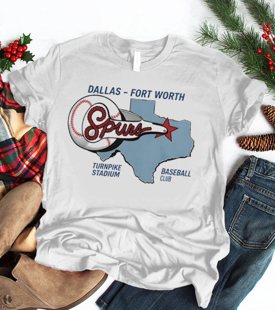 Dallas Fort Worth Spurs Turnpike Stadium Texas Map Baseball Club T-Shirt