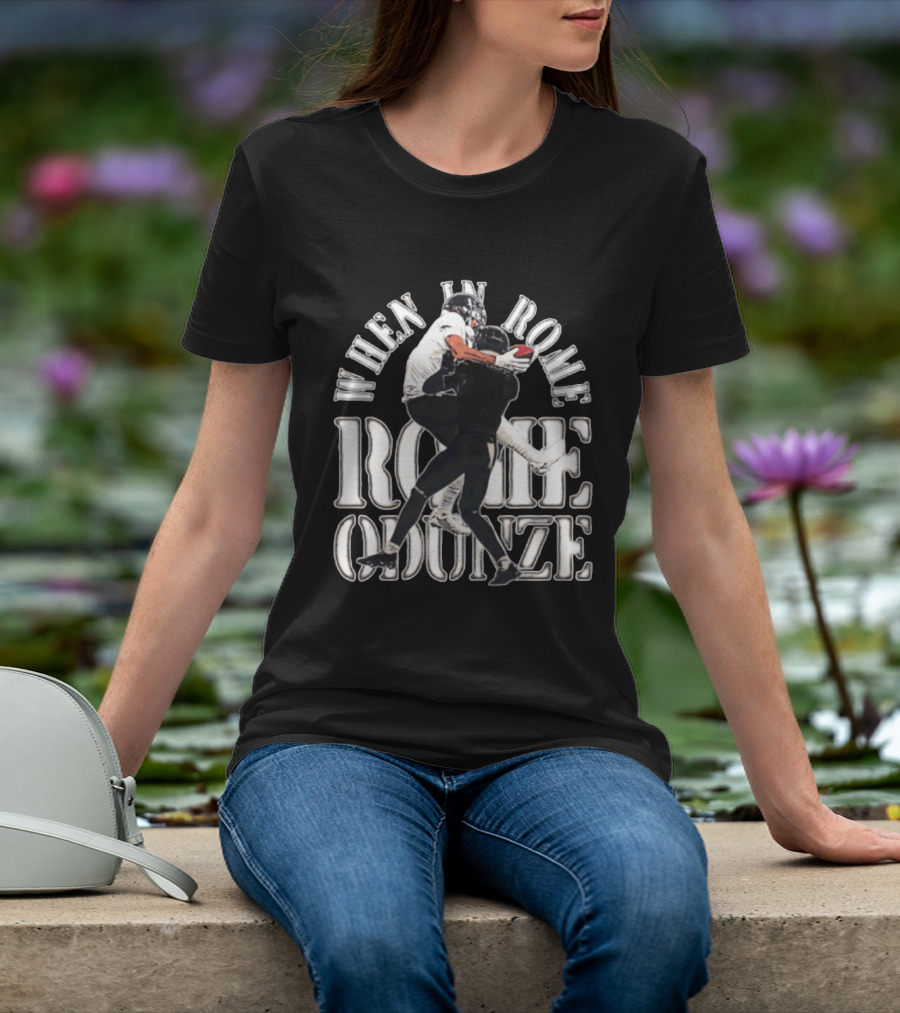 When In Rome Odunze Chicago Bears Football Sports Fan Gear T-Shirt