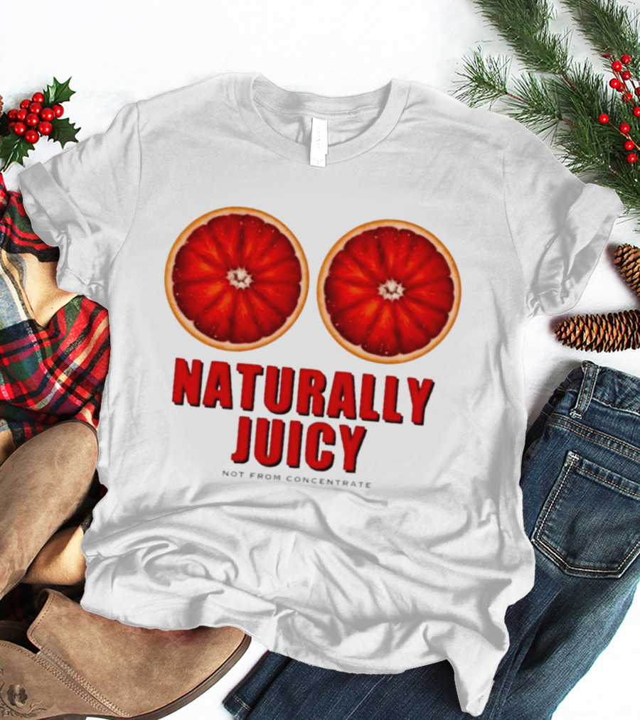 Naturally Juicy Not From Concentrate Blood Orange Slices T-Shirt