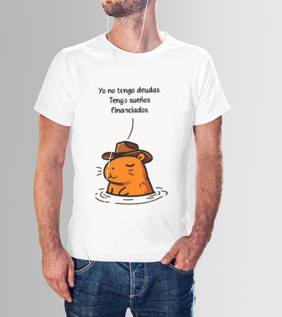Yo No Tengo Deudas Tengo Sueños Financiados Capybara Sombrero Drawing T-Shirt