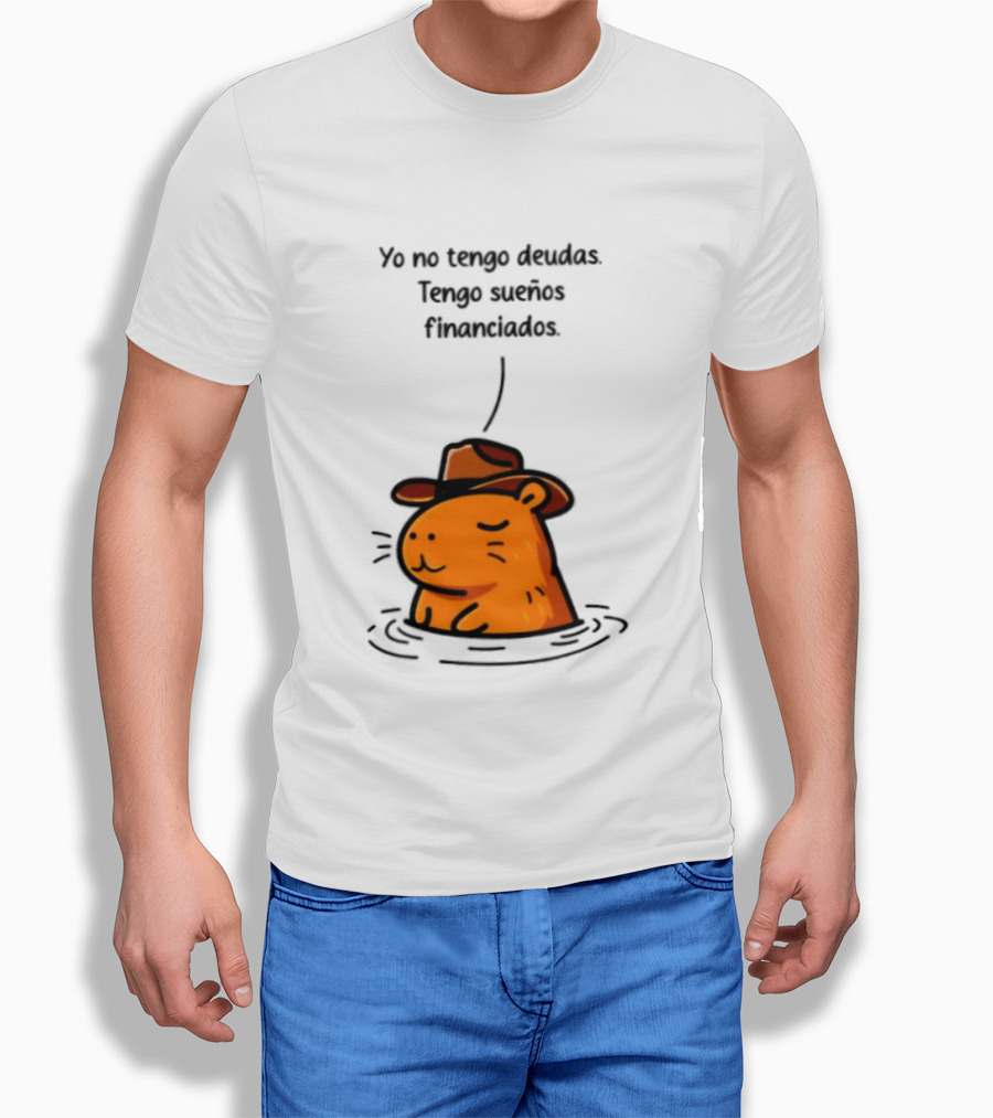 Yo No Tengo Deudas Tengo Sueños Financiados Capybara Sombrero Drawing T-Shirt