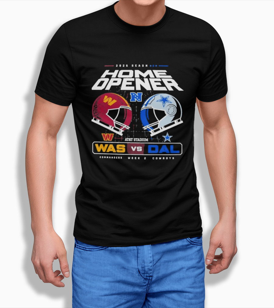 2026 Season Home Opener Washington Commanders Vs Dallas Cowboys Week 2 Gameday T-Shirt