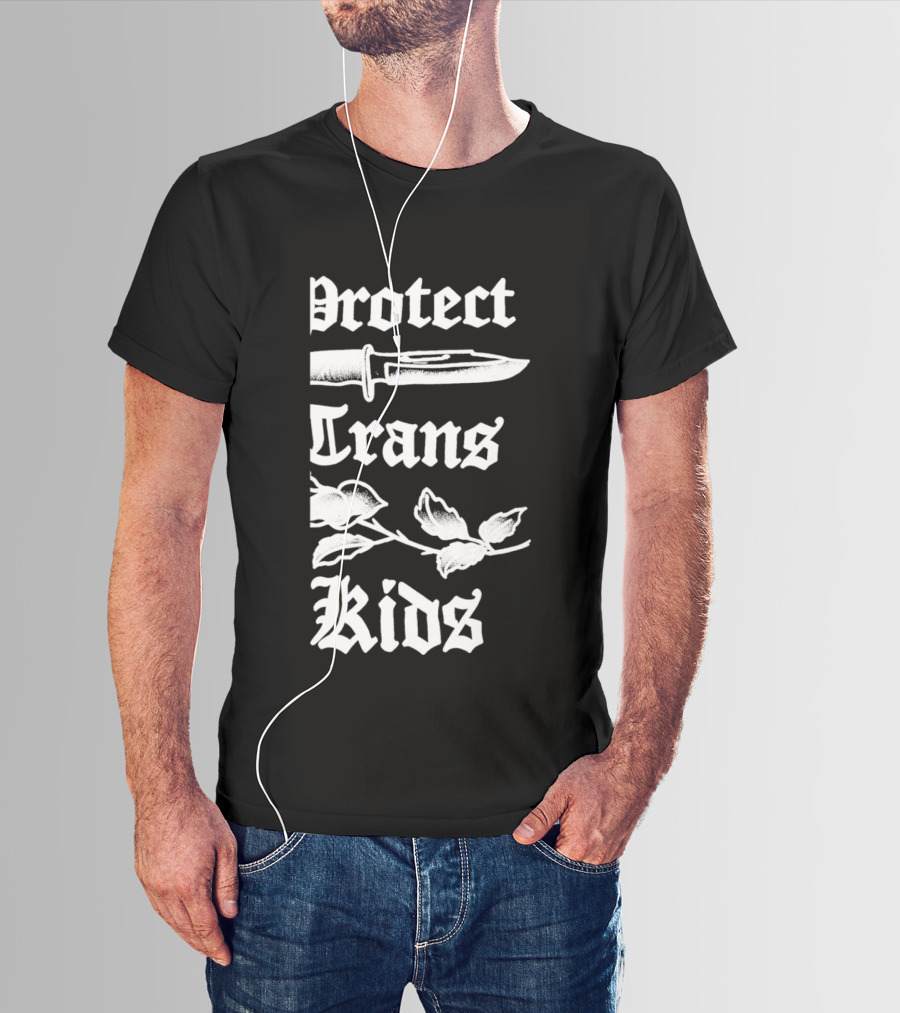 Protect Trans Kids Knife Floral Dan Soupy Campbell T-Shirt