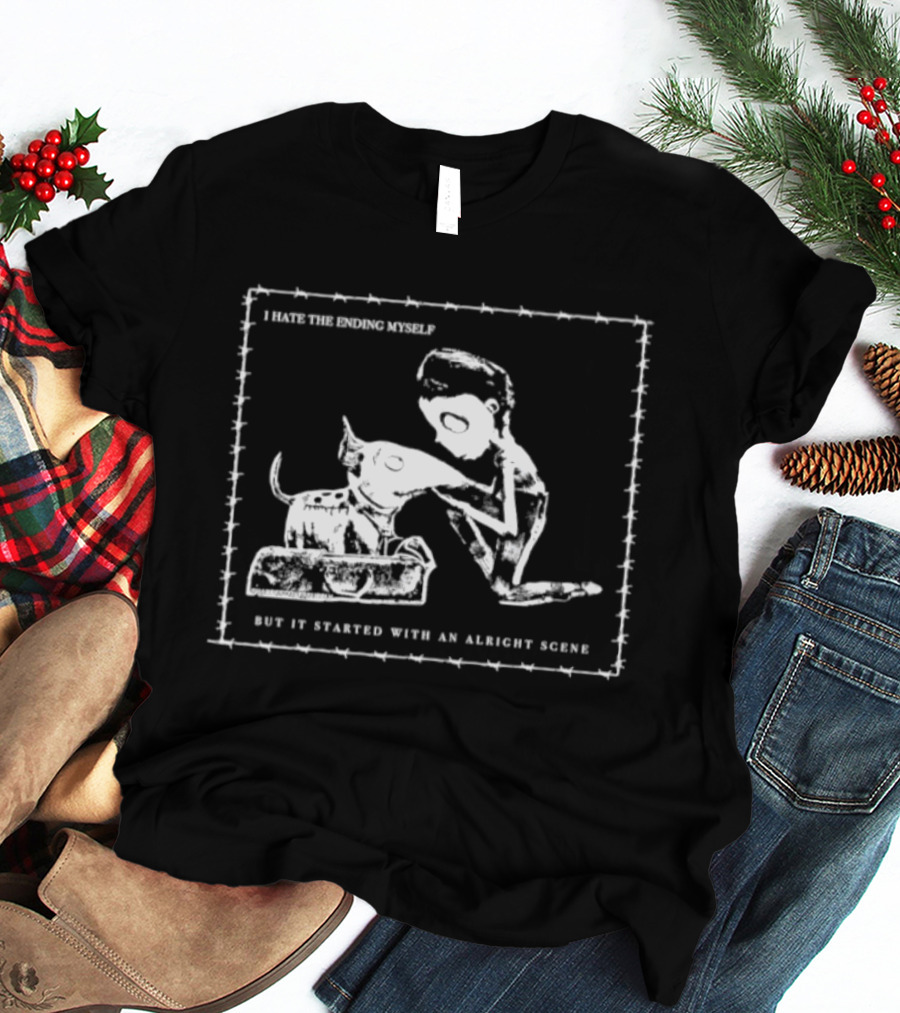 I Hate The Ending Myself But It Started With An Alright Scene Cat And Human T-Shirt