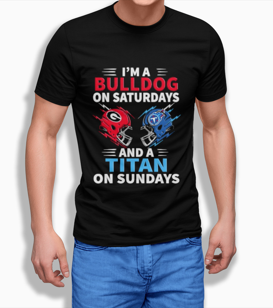 I'm A Bulldog On Saturdays And A Titan On Sundays Georgia Tennessee Football Helmets T-Shirt