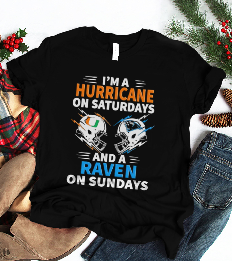 I'm A Hurricane On Saturdays And A Raven On Sundays Helmet Football T-Shirt