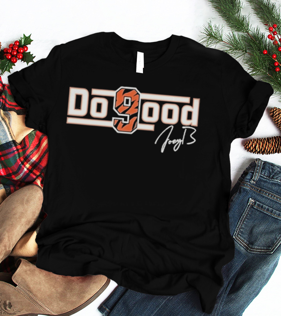 Joe Burrow Cincinnati Bengals Do Good 9 Joey B T-Shirt