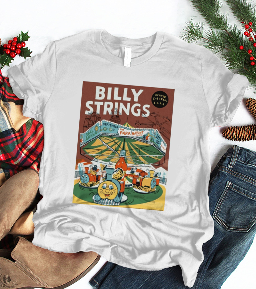 Billy Strings Denver Colorado Event Ball Arena September 18 19 2026 The Paramount Theatre T-Shirt