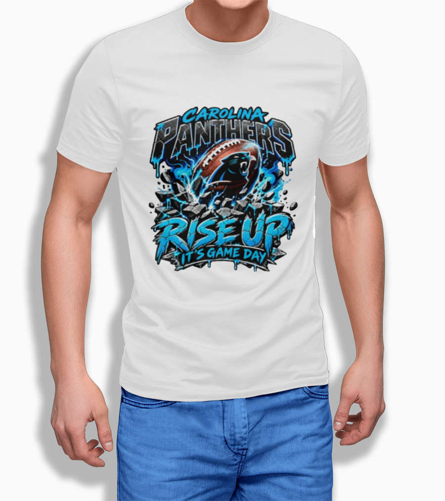 Carolina Panthers Rise Up It's Game Day Football Panthers T-Shirt