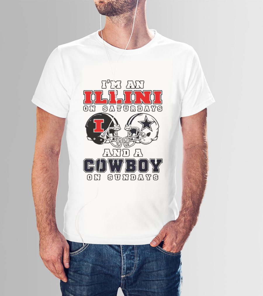 Im An Illini On Saturdays And A Cowboy On Sundays Football Game Day T-Shirt