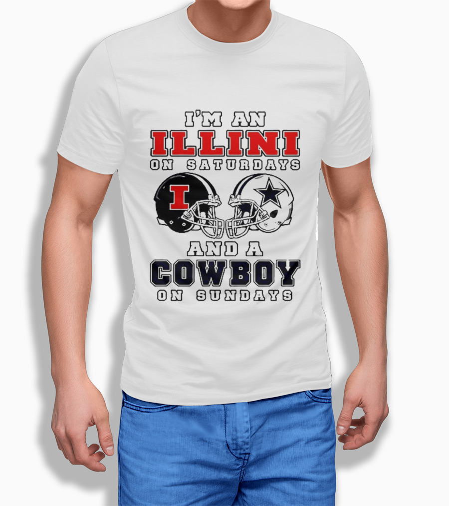 Im An Illini On Saturdays And A Cowboy On Sundays Football Game Day T-Shirt