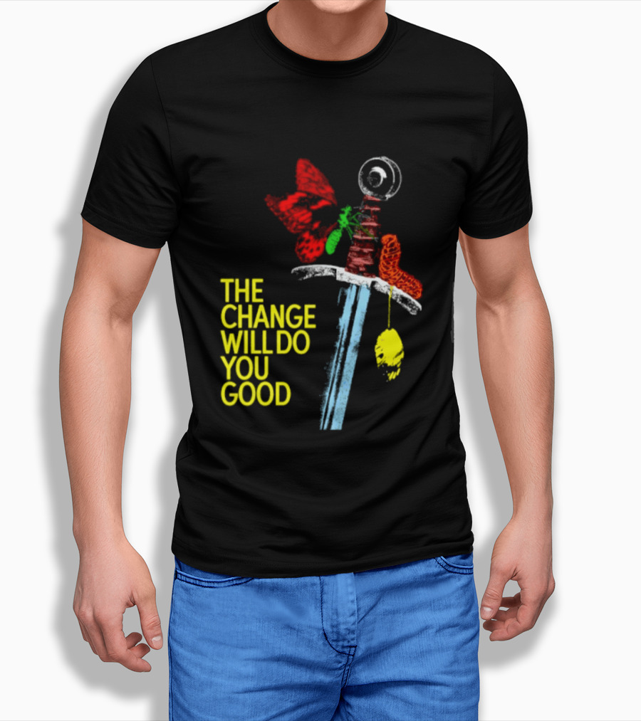 Crossguard Sword Butterfly Transformation The Change Will Do You Good T-Shirt