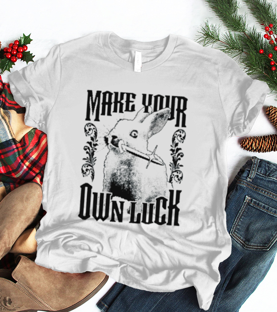 Make Your Own Luck Rabbit Knife T-Shirt