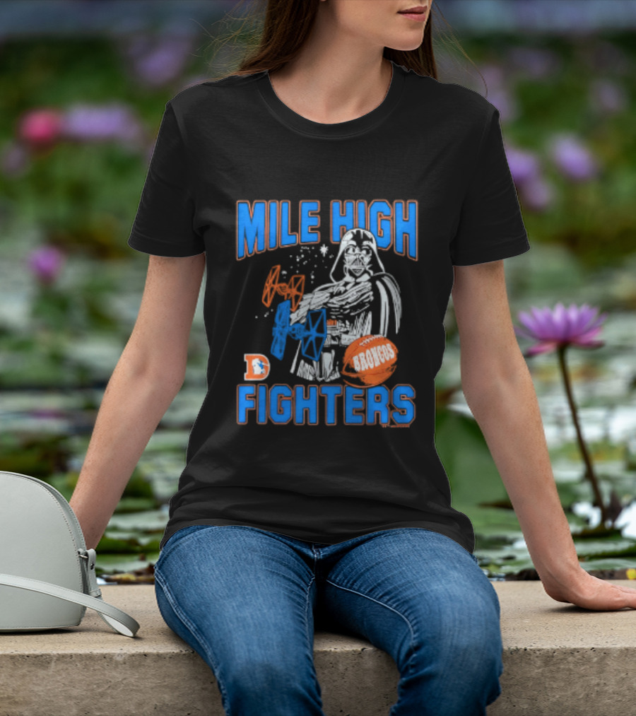 Mile High Fighters Denver Broncos Star Wars Dark Side T-Shirt