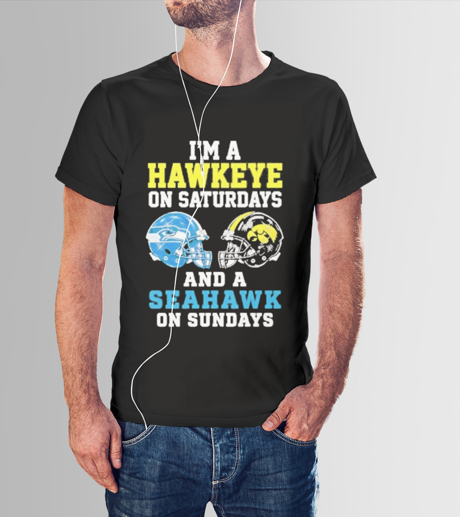 I'm A Hawkeye On Saturdays And A Seahawk On Sundays Football Helmet Fans T-Shirt