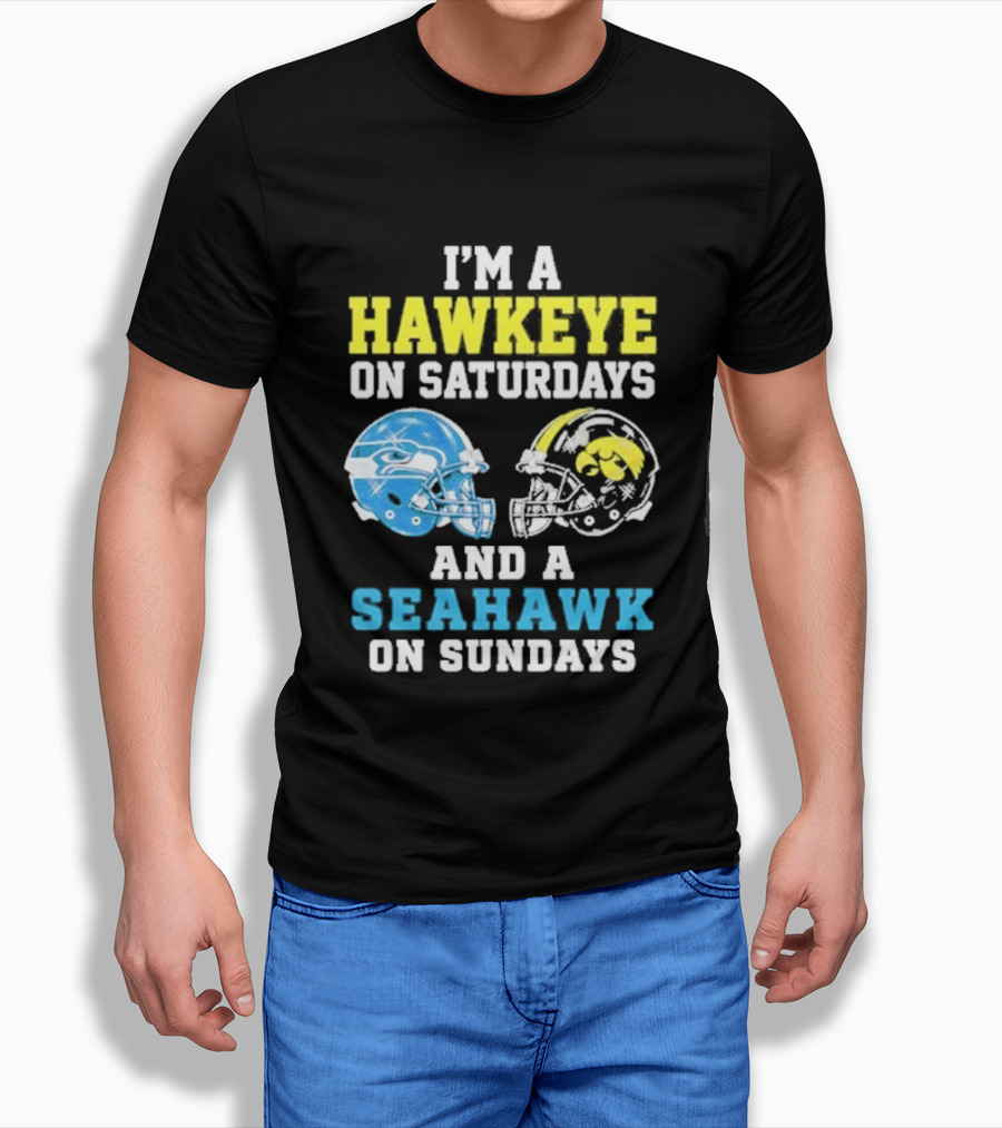 I'm A Hawkeye On Saturdays And A Seahawk On Sundays Football Helmet Fans T-Shirt