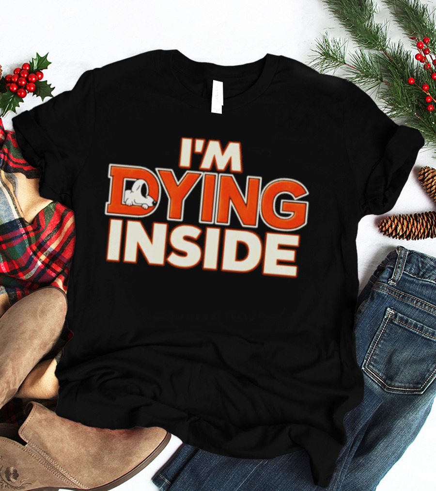 I'm Dying Inside Dead Horse Upside Down Letter D T-Shirt