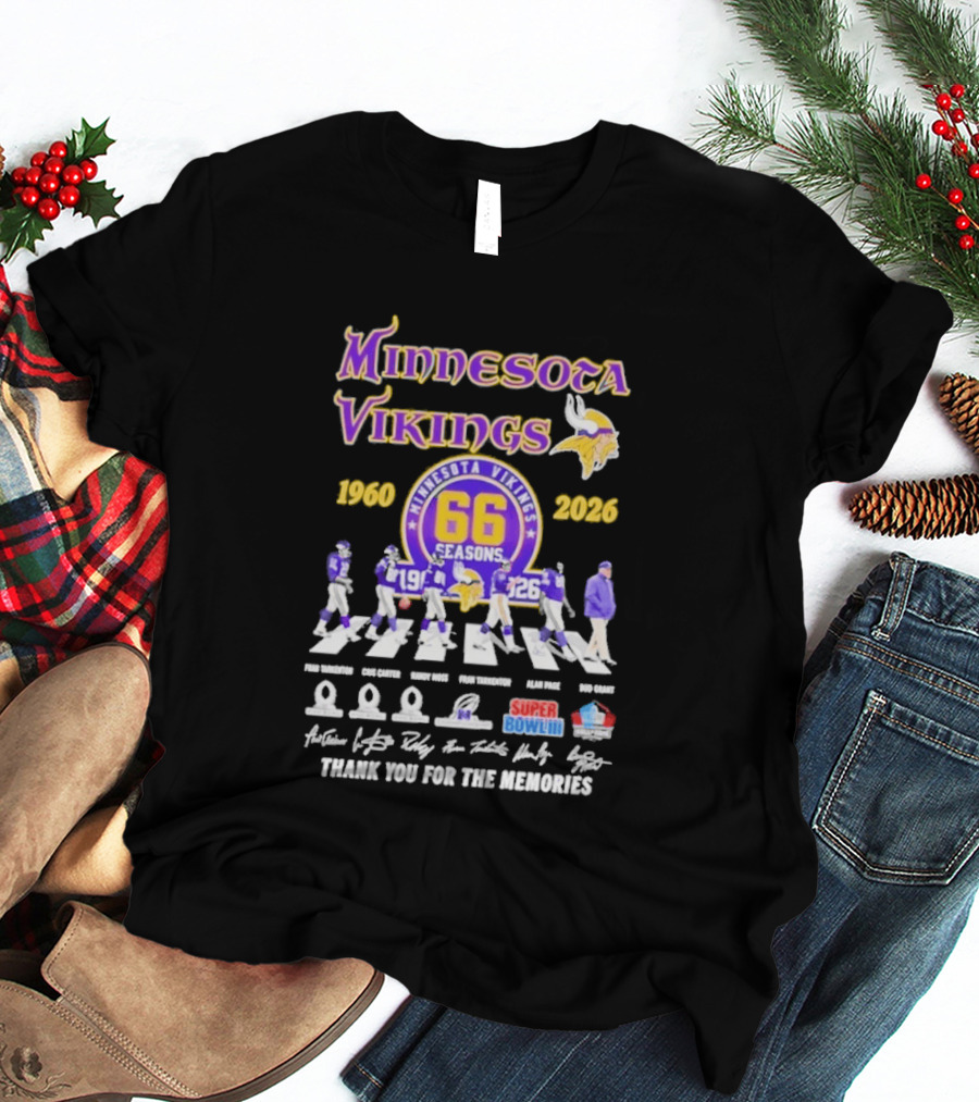 Minnesota Vikings 66 Seasons 1960 2026 Abbey Road Fran Tarkenton Cris Carter Randy Moss Alan Page Bud Grant Super Bowl Thank You For The Memories T-Shirt