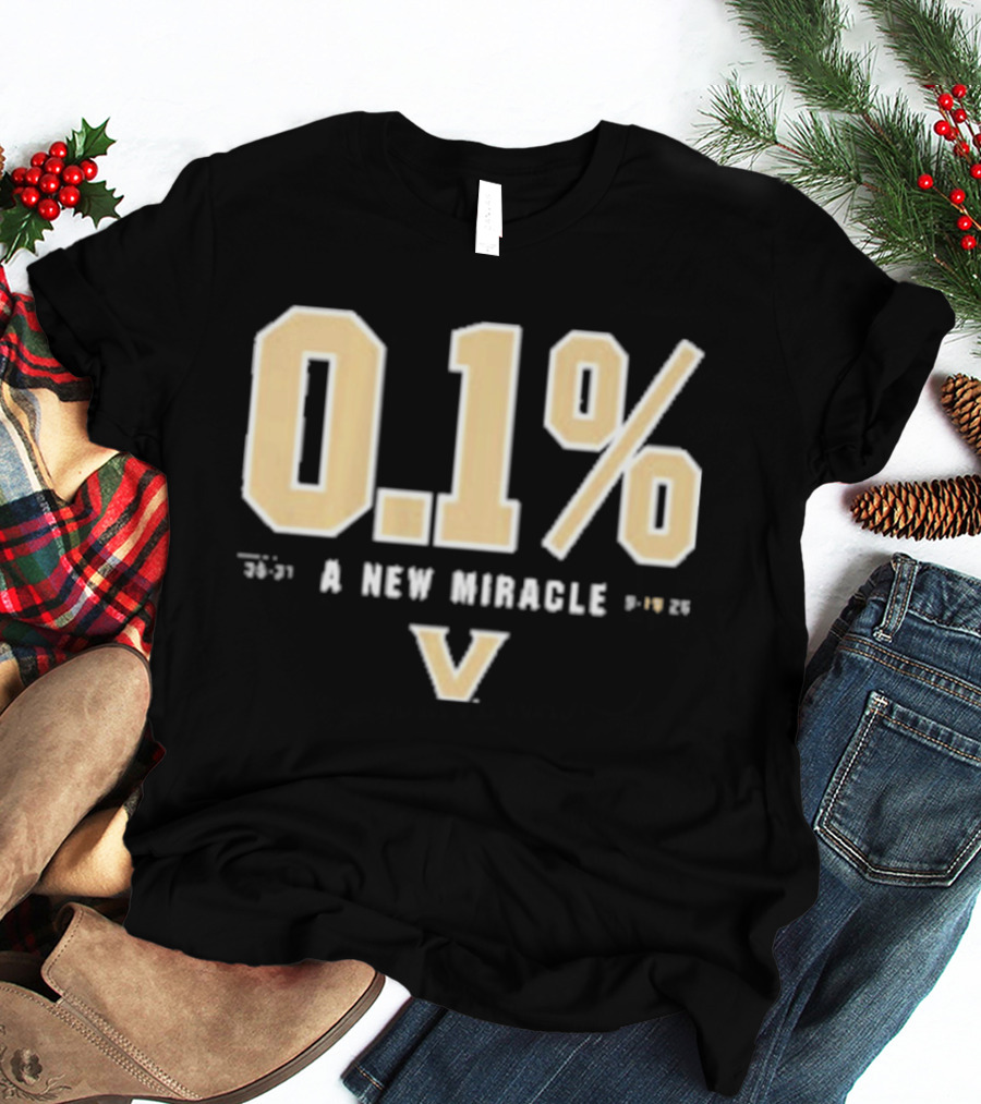 Vanderbilt Football Miracle 0.1% Victory 35 31 NC State T-Shirt