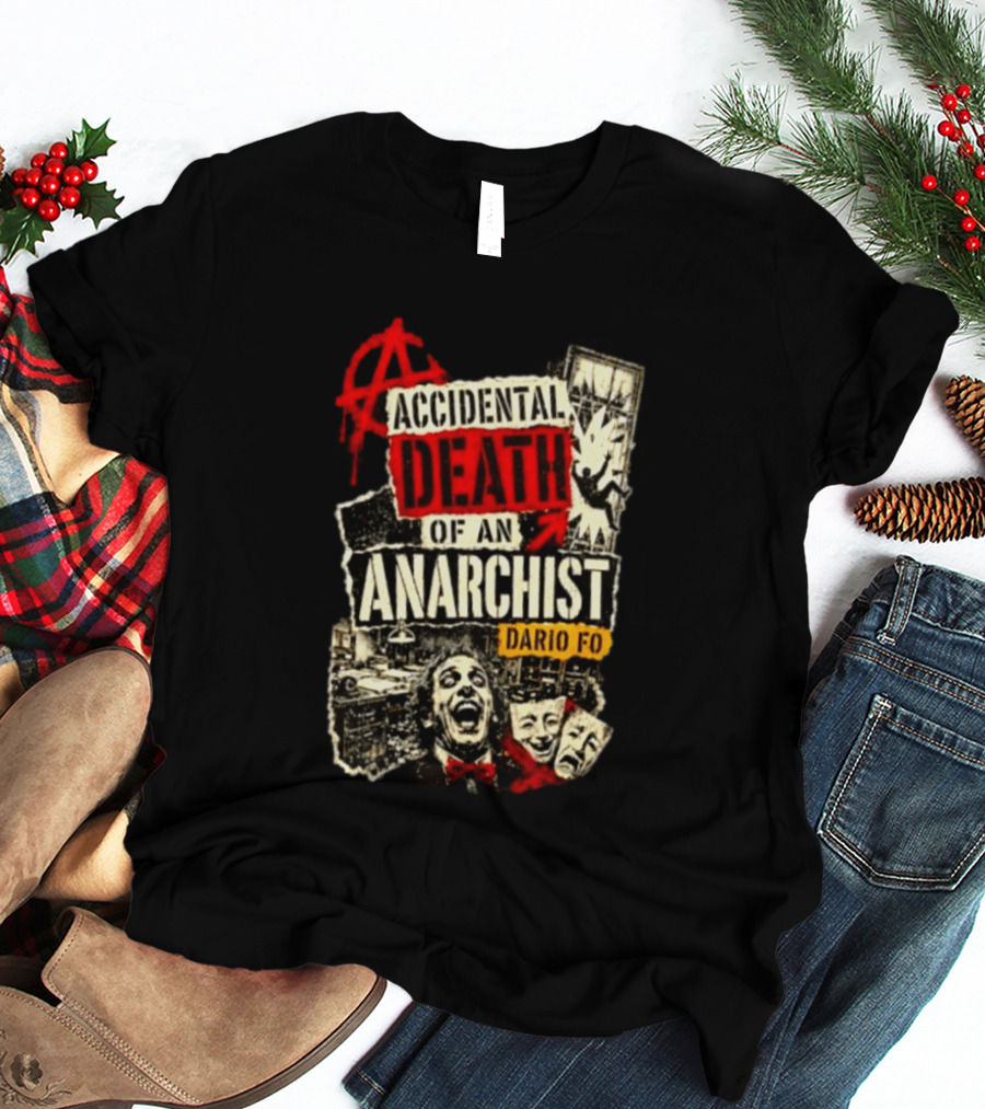 Accidental Death Of An Anarchist Dario Fo Red Anarchy T-Shirt