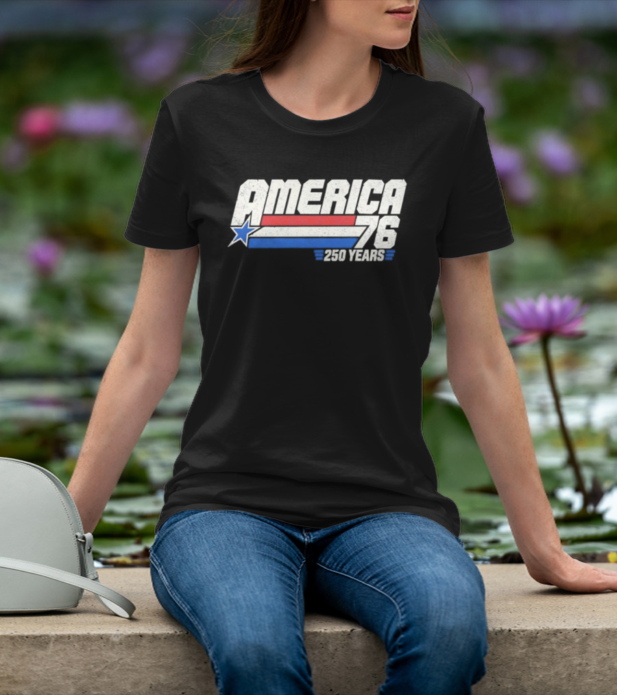 America 76 250 Years Star And Stripes Celebration T-Shirt